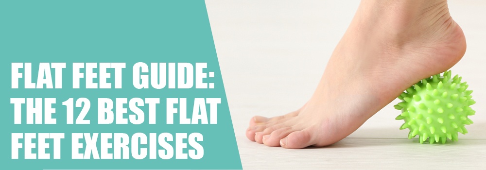 12 Best Flat Feet Exercises to Help Relieve Pain, Simply Feet